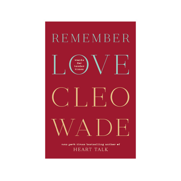 Rememeber love by cleo wade