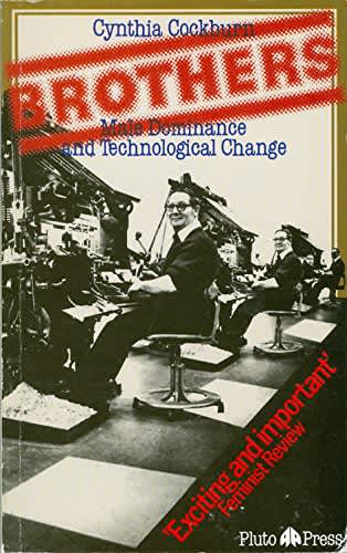 book cover for Brothers: Male Dominance and Technological Change