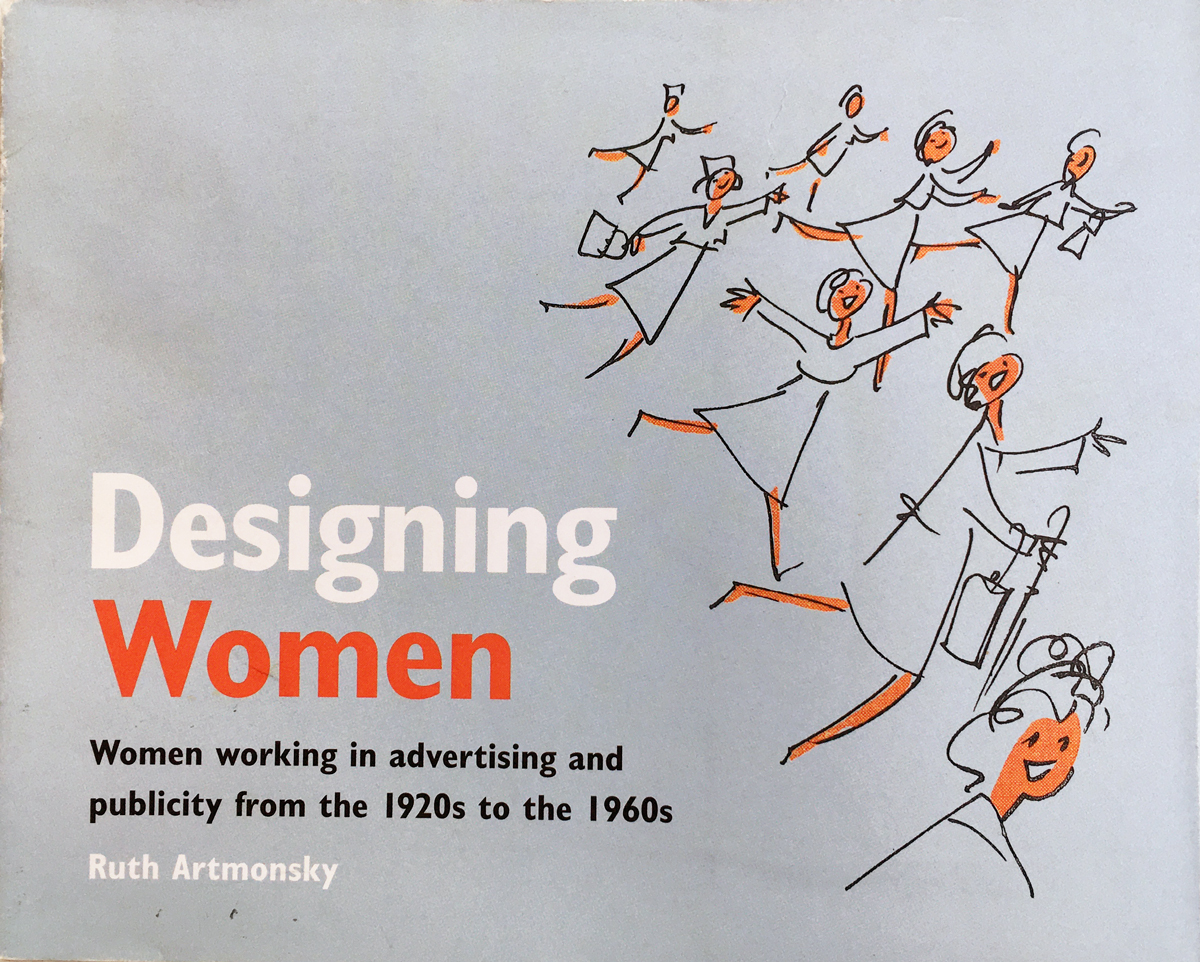 book cover for Designing Women: Women Working in Advertising and Publicity from 1920s to the 1960s