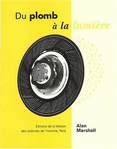 book cover for Du Plomb à la lumière: La Lumitype-Photon et la naissance des industries graphiques modernes