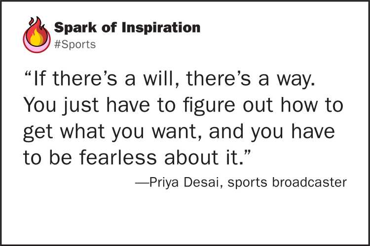 Quote by sports broadcaster Priya Desai