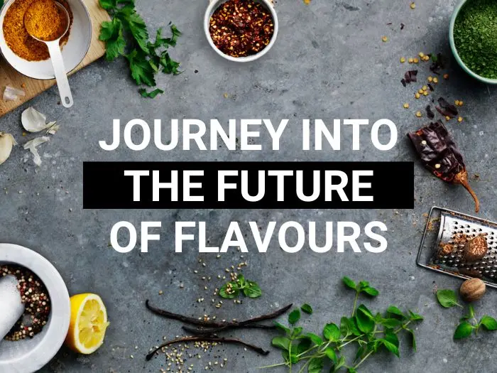 Tilføj en underoverskriftjourney into future of flavours - click