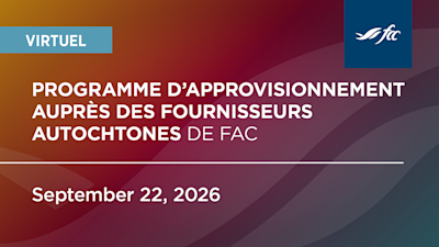 Séance d’information de FAC sur la participation des Autochtones à l’approvisionnement