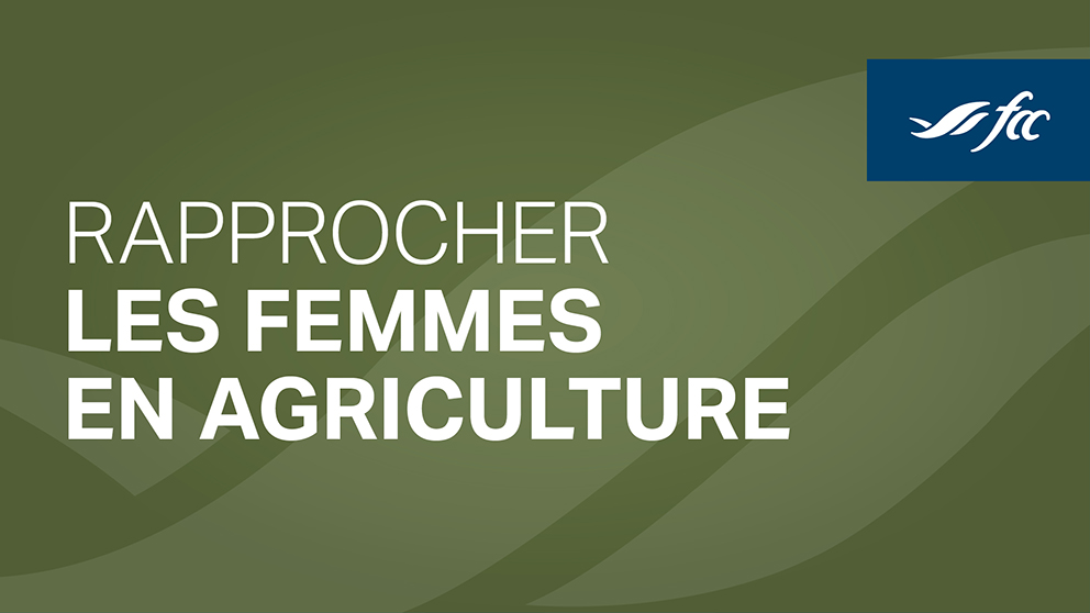 Série virtuelle - Rapprocher les femmes en agriculture