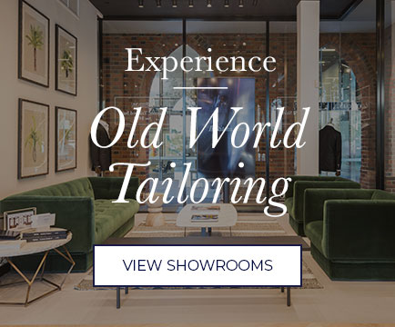 Experience Old World Tailoring