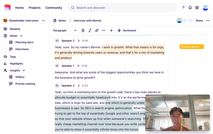Transcribe, tag, and uncover themes from your stakeholders.