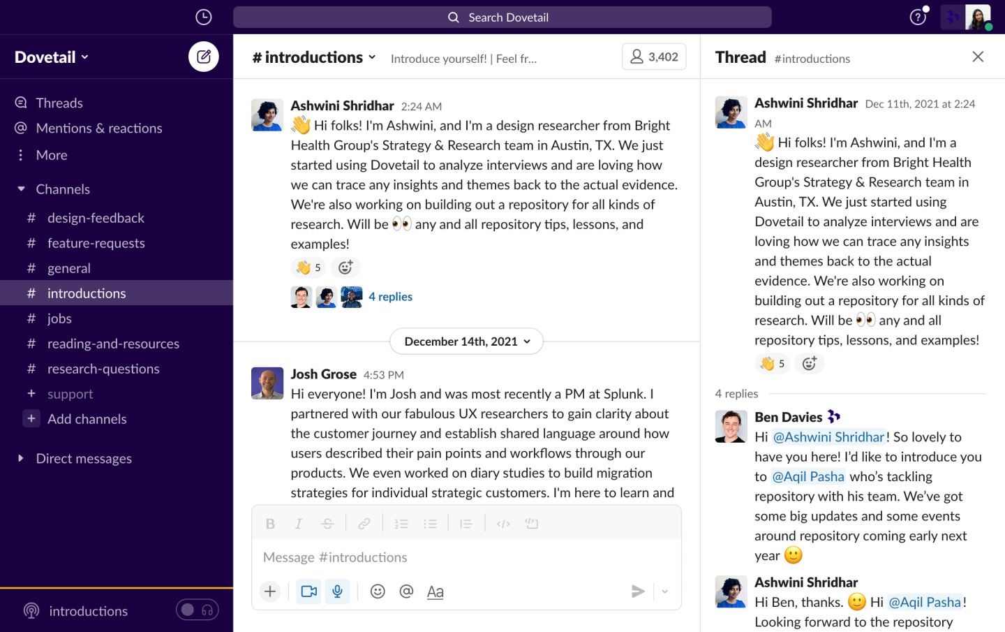 With 3,500 members, Dovetail’s Slack community is the home for the craft of research.