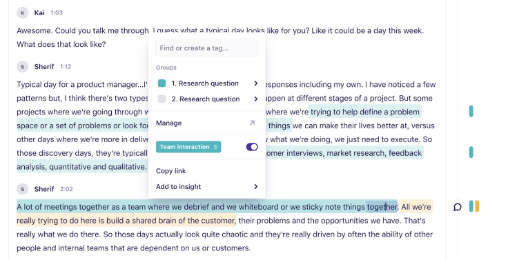 For example, if the researcher would tag a sentence as “team interaction”, but the analysis sidekick would tag that same sentence as “tasks,” when it comes to analyzing the highlights in each tag to find a theme, there would be inconsistency in the types of data found. This could lead to misleading patterns.