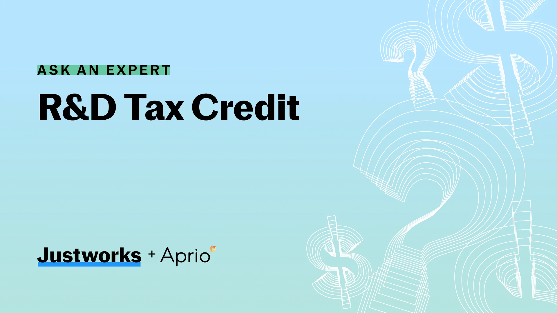 Aprio + Justworks R&D Tax Credit