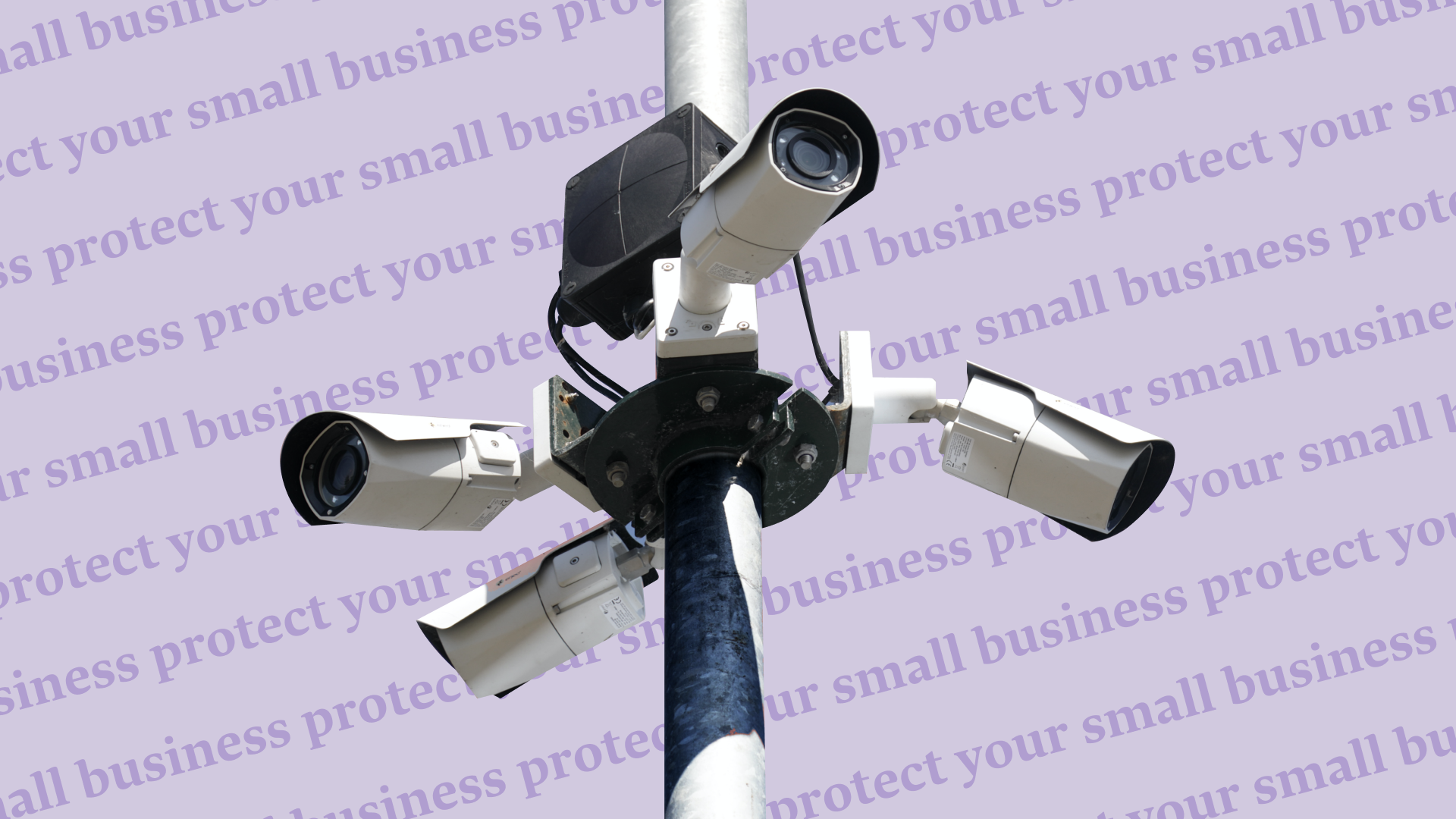 Blog - Hero - Security 101: Protect Your Small Business with These Tips