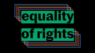 Graphic image that says "equality of rights"