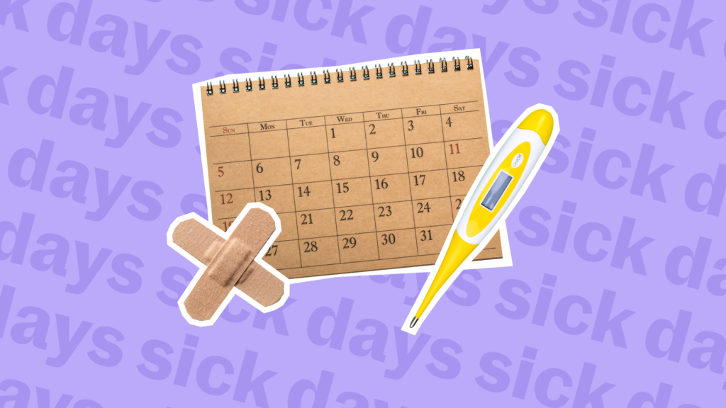 Blog - Hero - Are Your Employees Using More Sick Days Than You Were Prepared For? Here’s What To Do