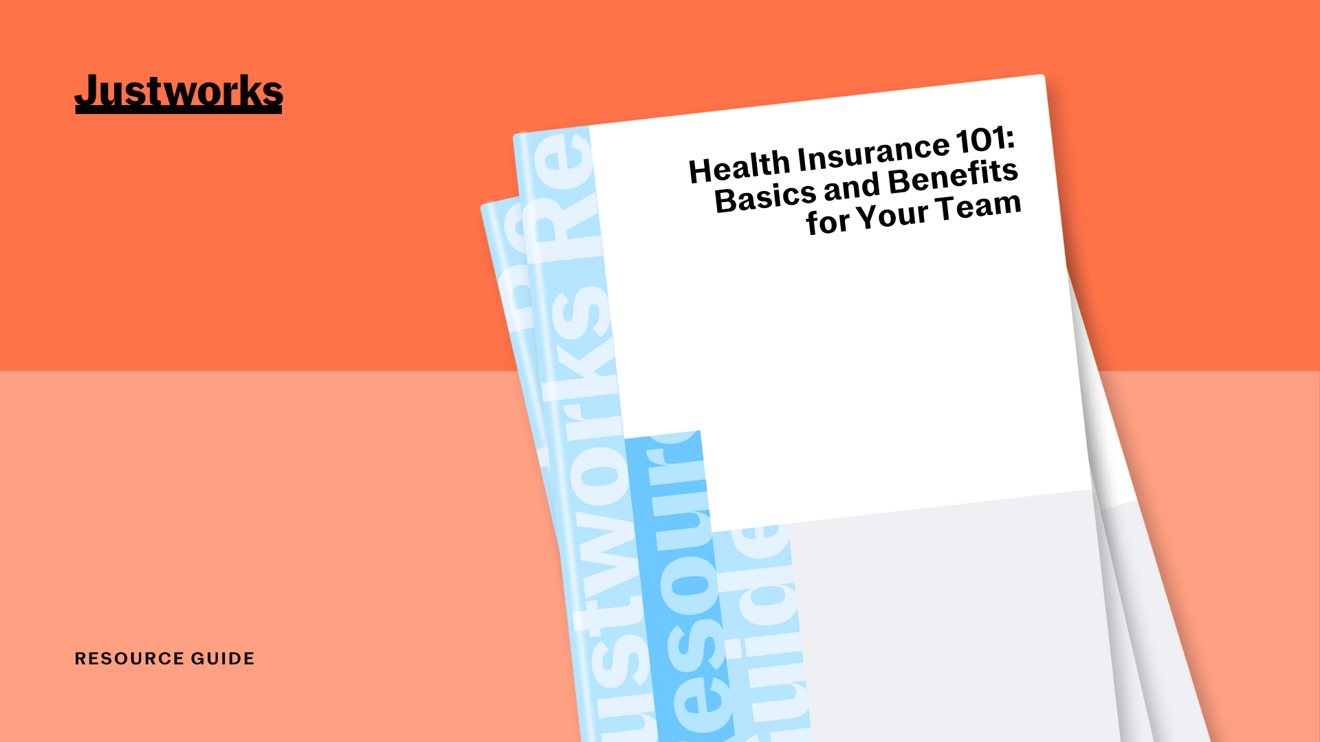 Basic Insurance Health Insurance 101: A Simple Guide to the Basics - Justworks