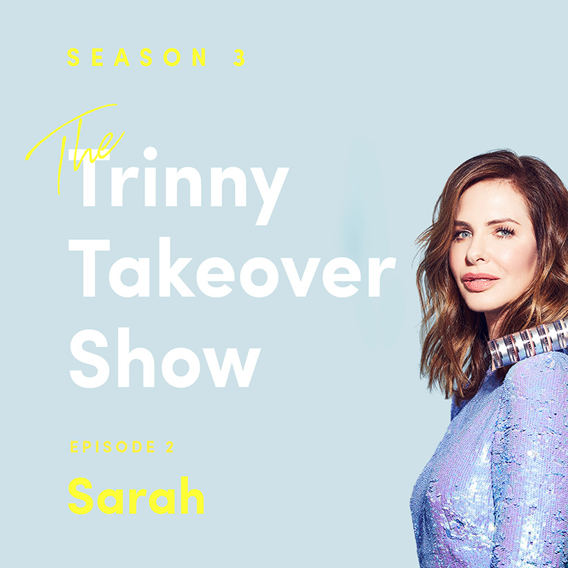 The Trinny Takeover Show: Sarah