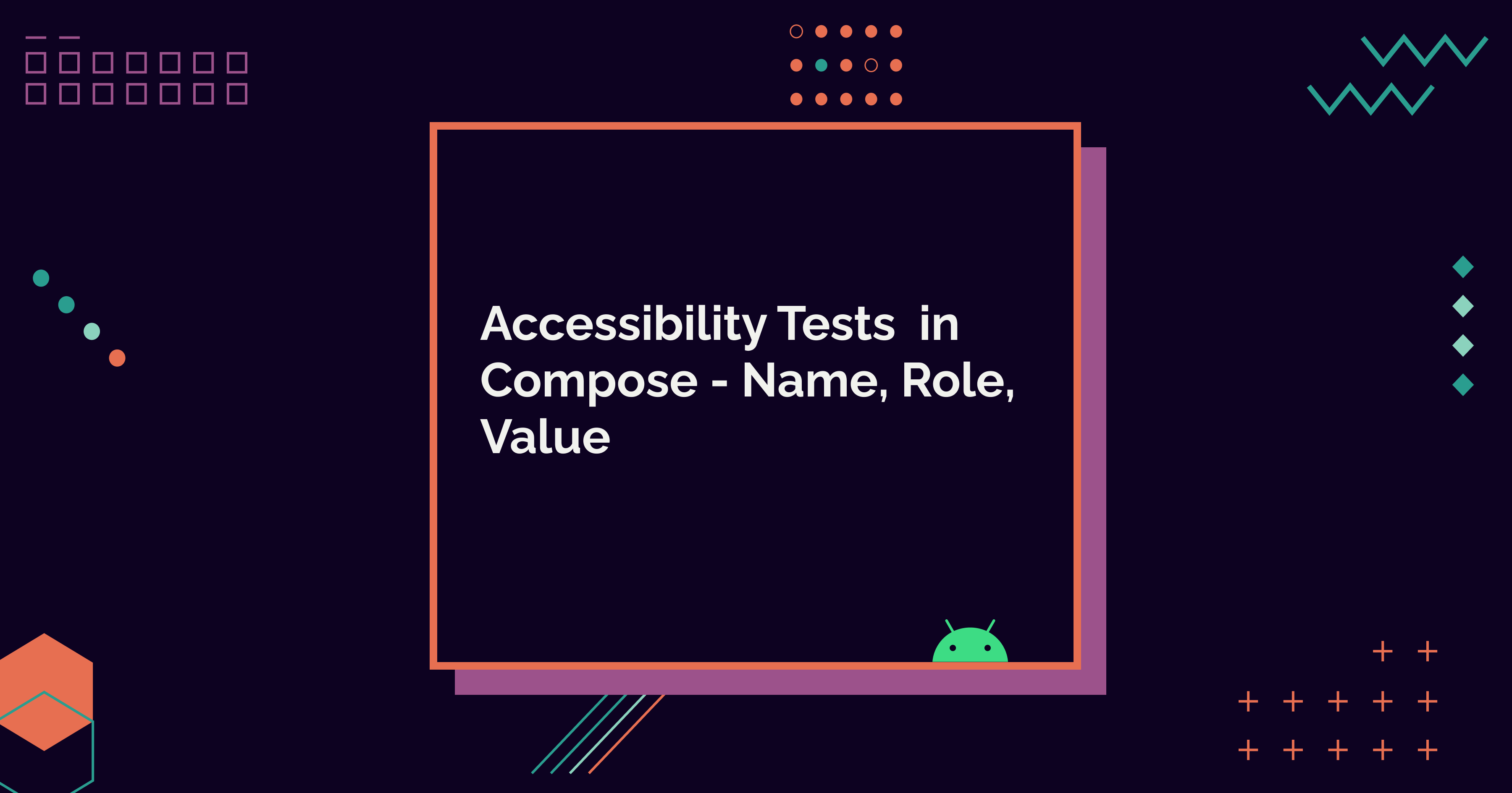Accessibility Tests  in Compose - Name, Role, Value
