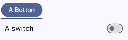 A button and a switch on a column. Button is focused, and it has a visible blue line under it.