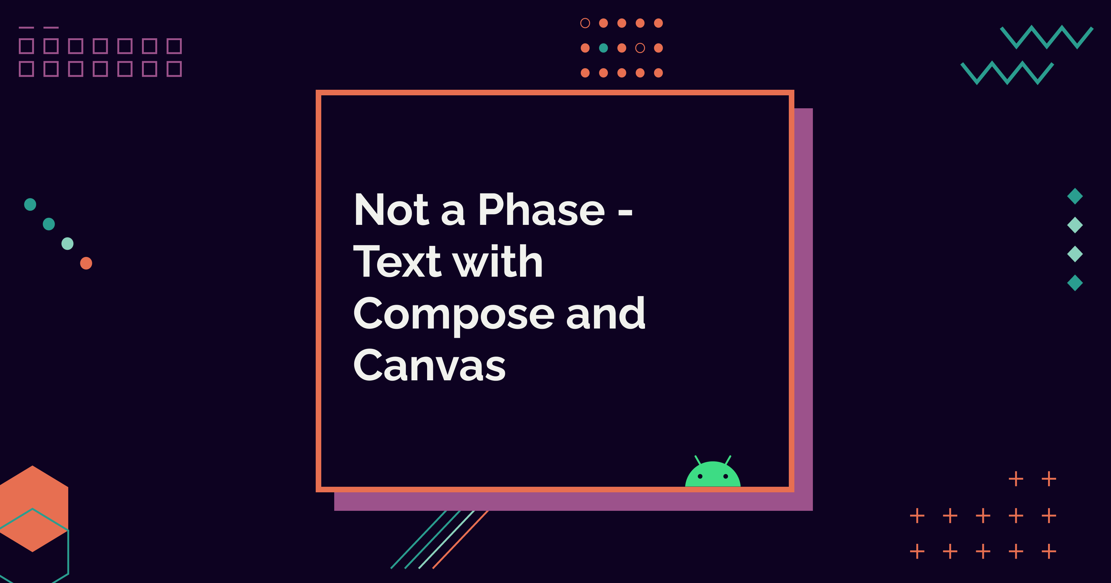 Not a Phase - Text with Compose and Canvas