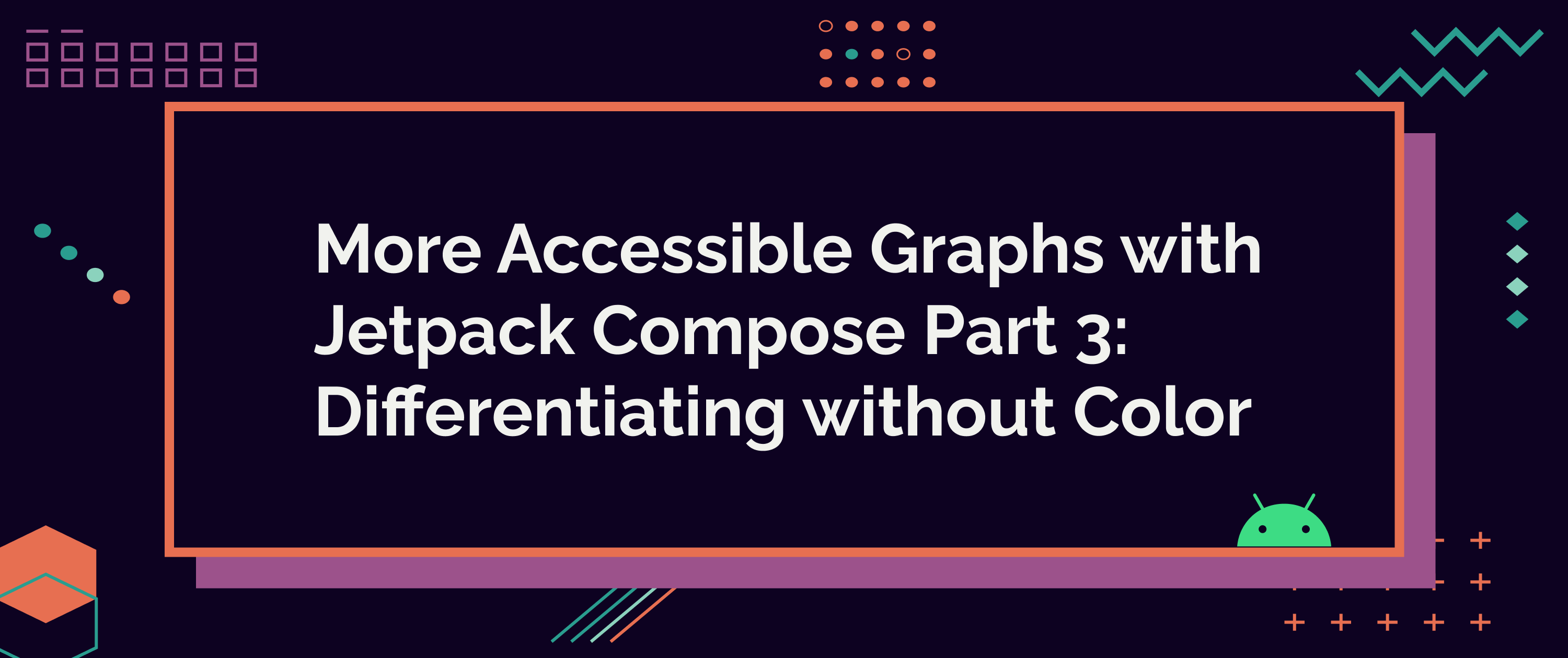 More Accessible Graphs with Jetpack Compose Part 3: Differentiating without Color.