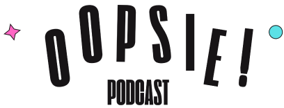 Oopsie-Podcast-Logo