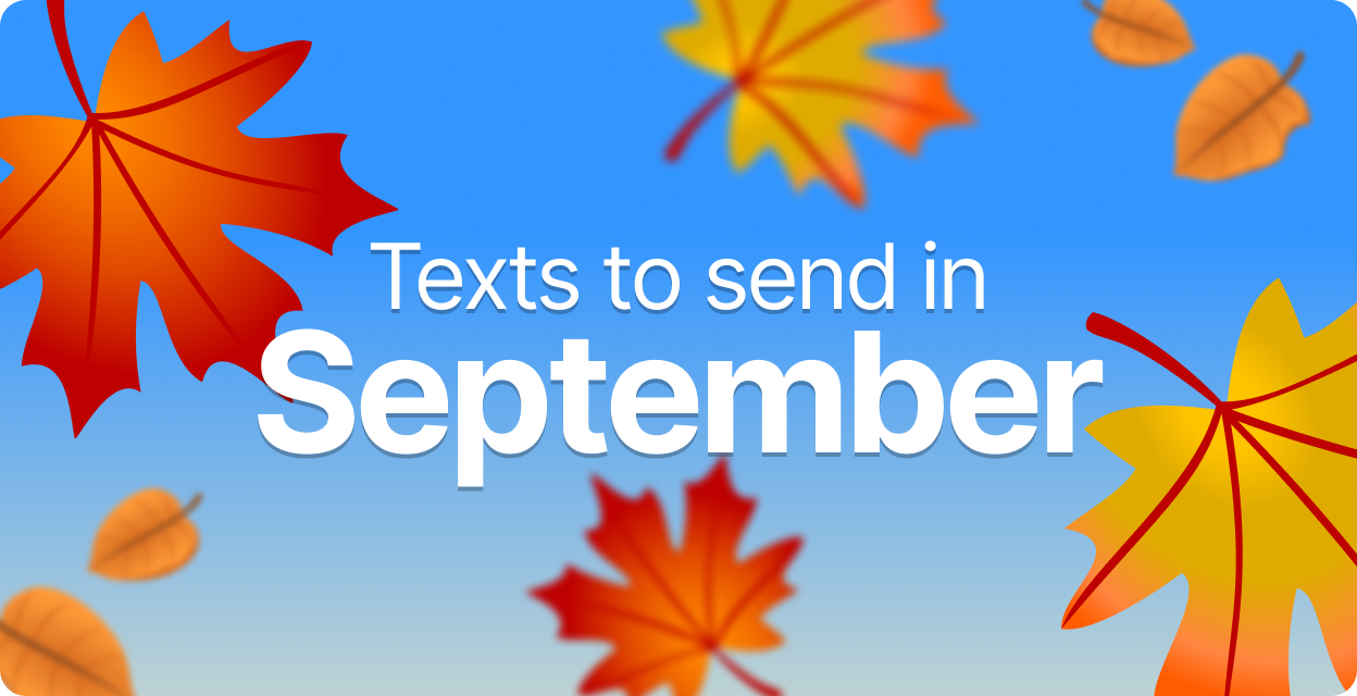 All The Fall Feels: 6 Texts to Send in September
