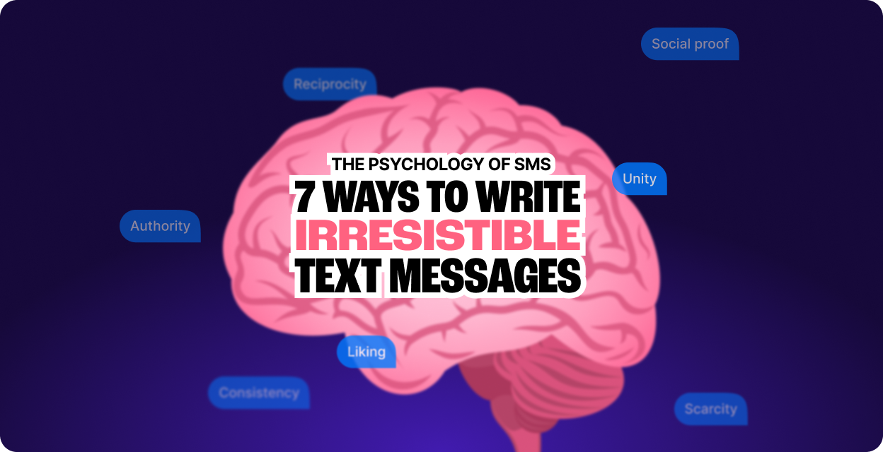 The Psychology of SMS: 7 Ways to Write Irresistible Text Messages