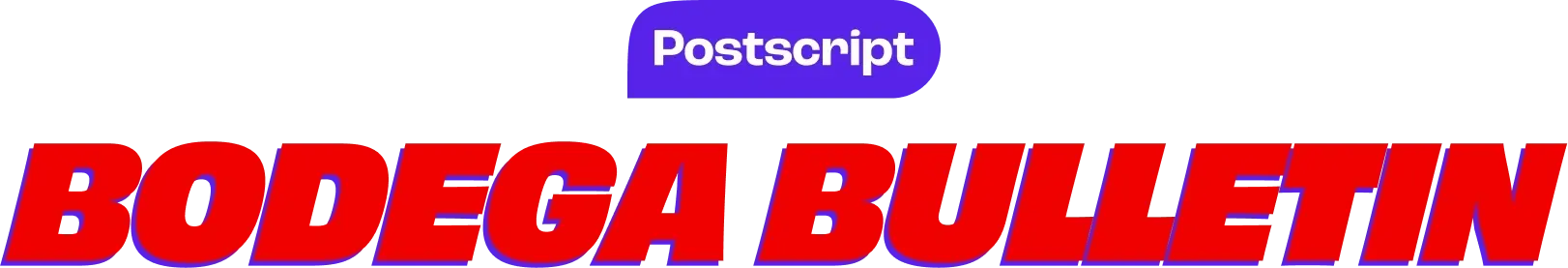 postscript-bodega-bulletin