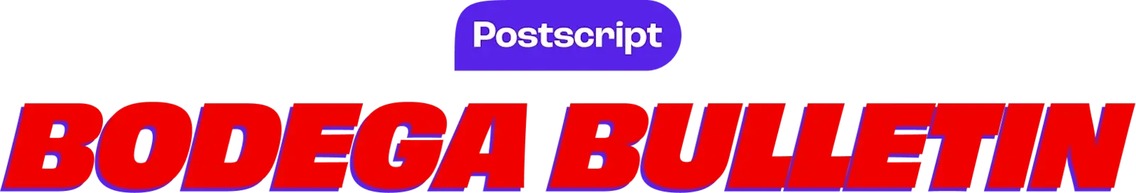 postscript-bodega-bulletin
