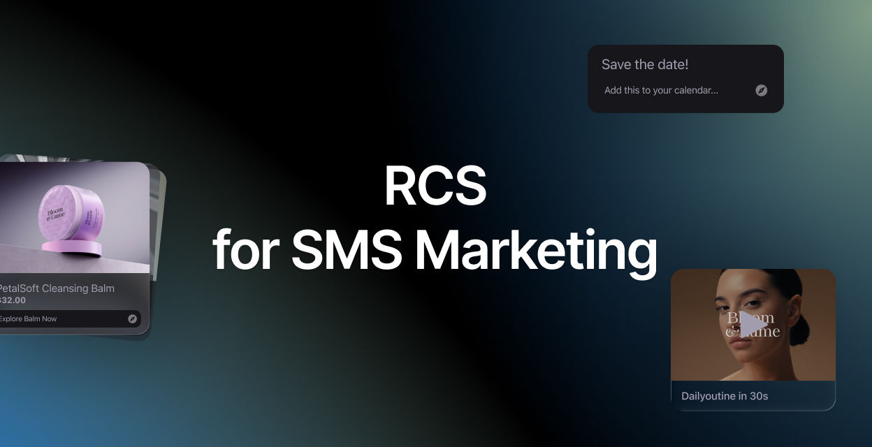 RCS for SMS Marketing: Everything Ecommerce Brands Need to Know (2026 Guide)