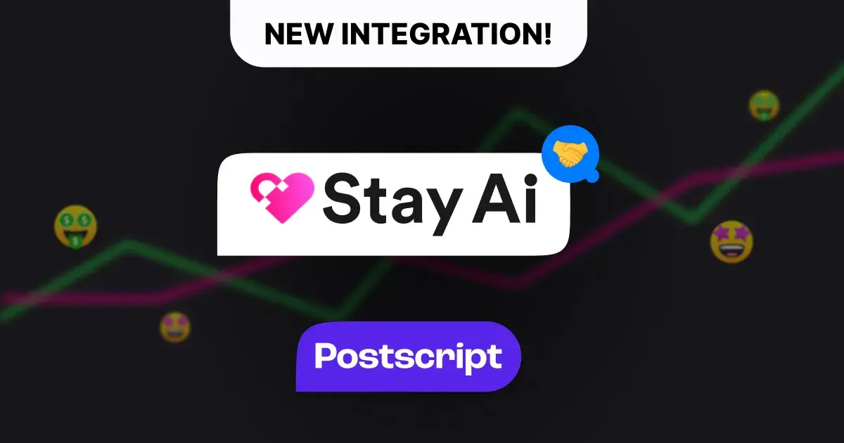 Postscript and Stay Ai Integration - Postscript