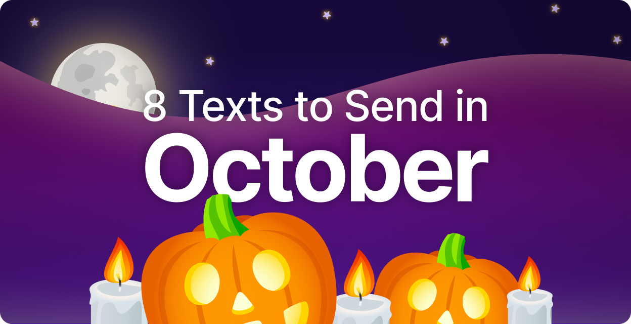Fear, Beer, and Pumpkins are Here: 8 Texts to Send in October