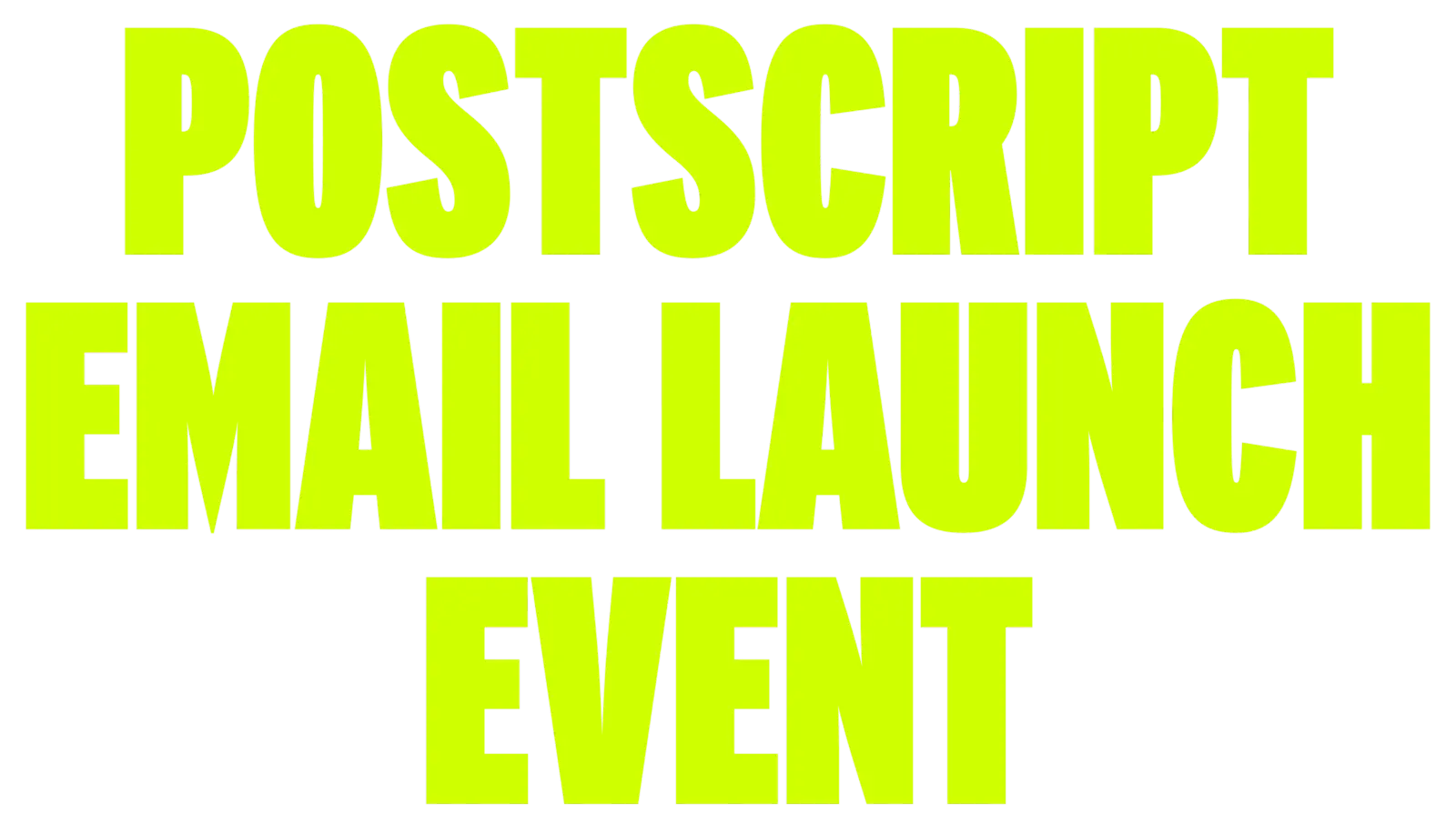 postscript email launch event 4x