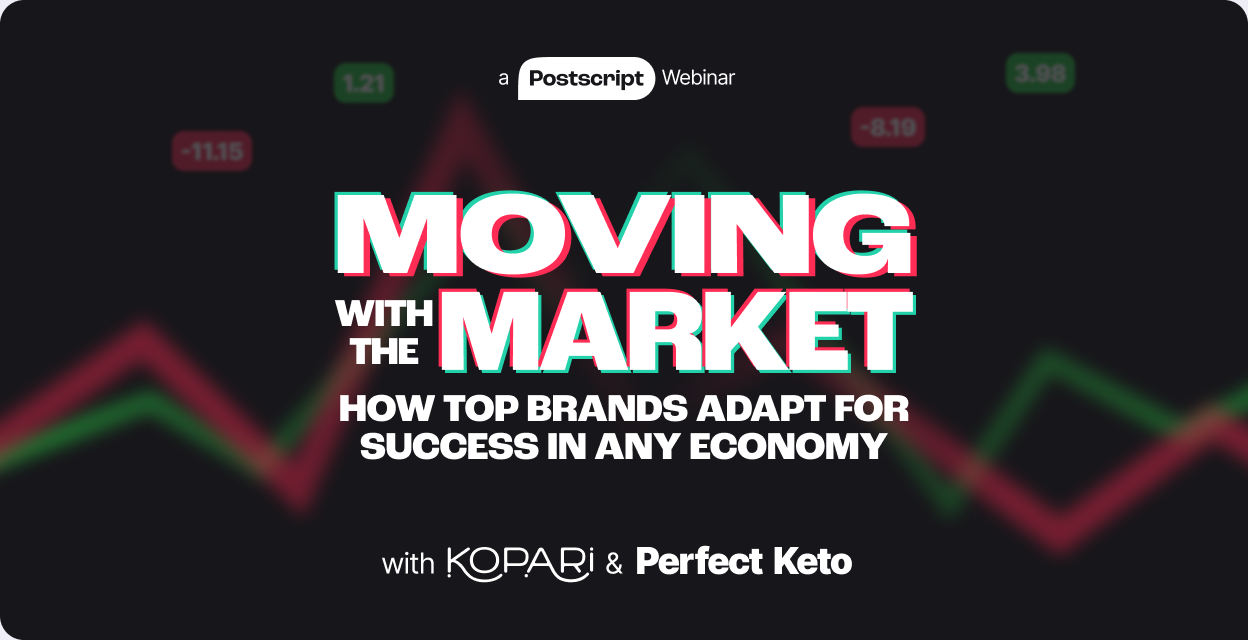 Moving with the Market: How Top Brands Adapt for Success in any Economy [Webinar Recap + Recording]