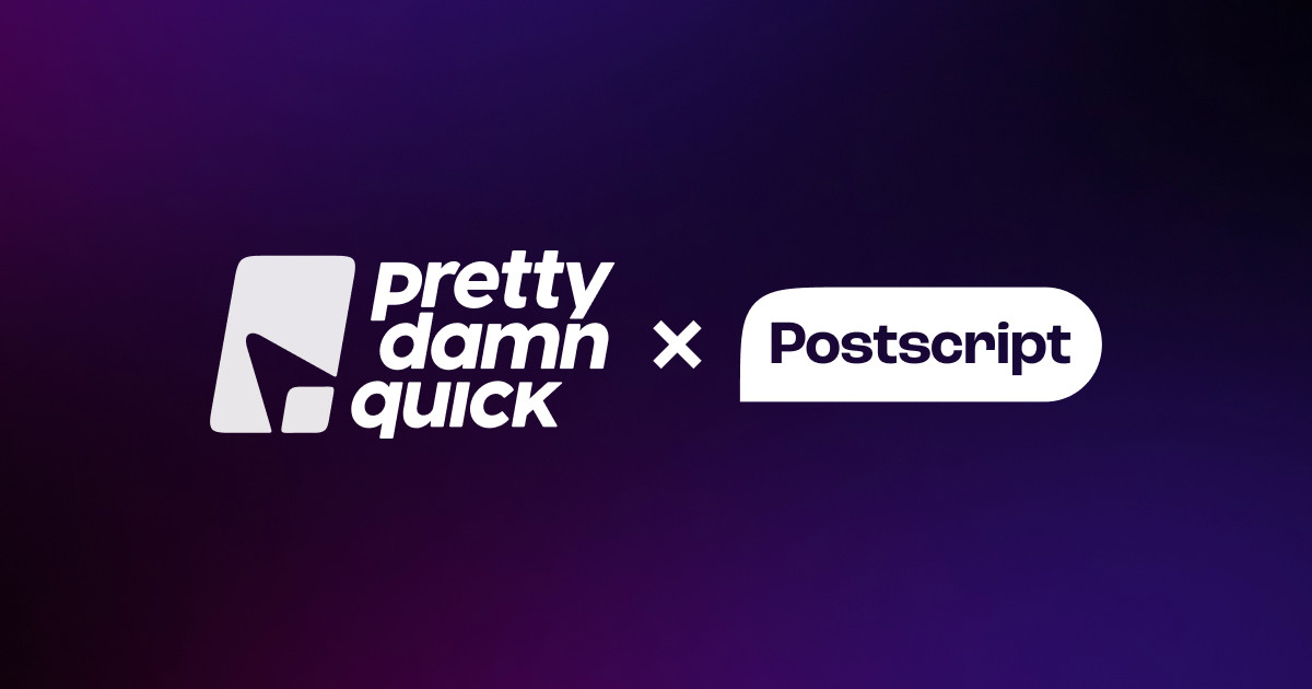 PrettyDamnQuick Integration with Postscript