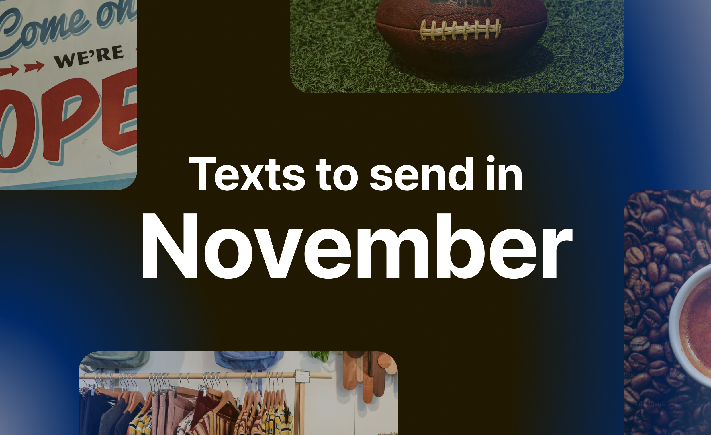 8 Texts to Send in November—Besides BFCM