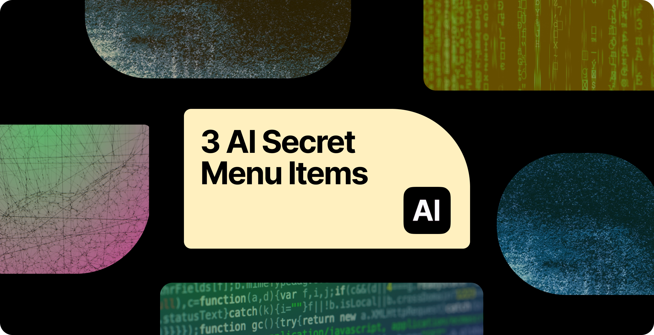 3 Things Marketers Should Always Order Off the AI Secret Menu