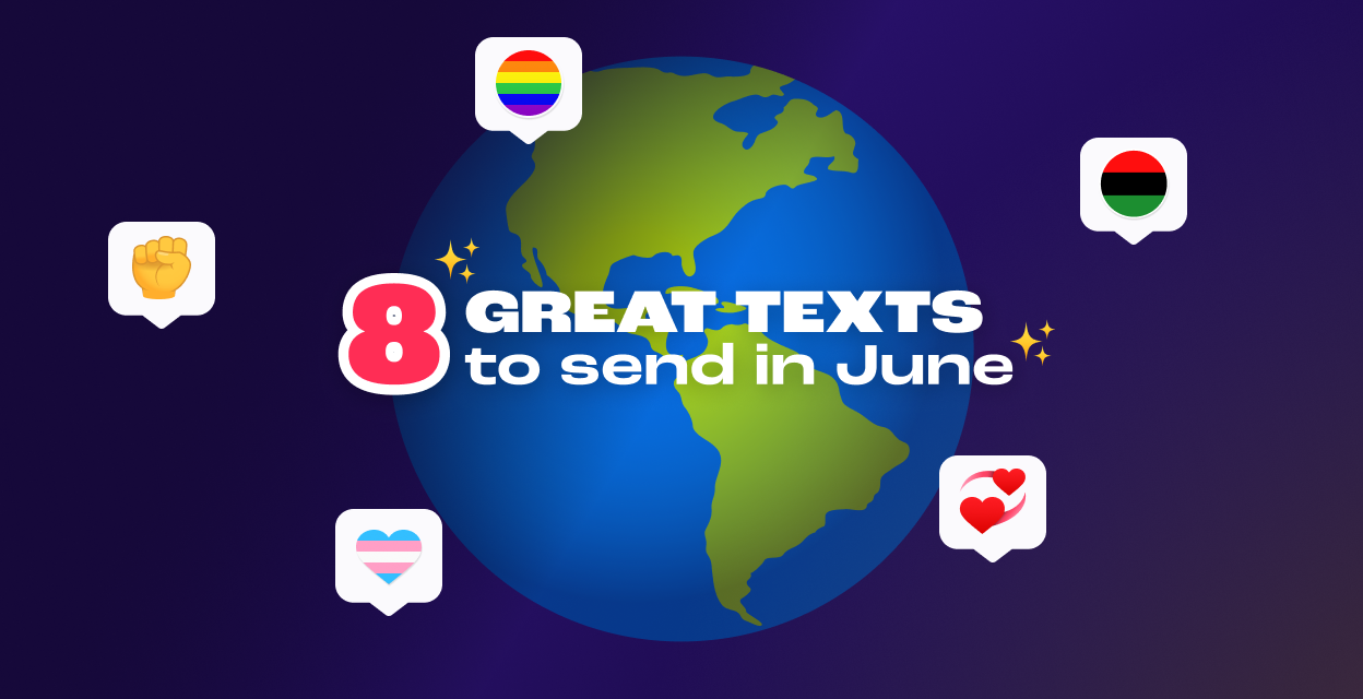 Pride, Pets, and Pops: 8 Texts to Send in June