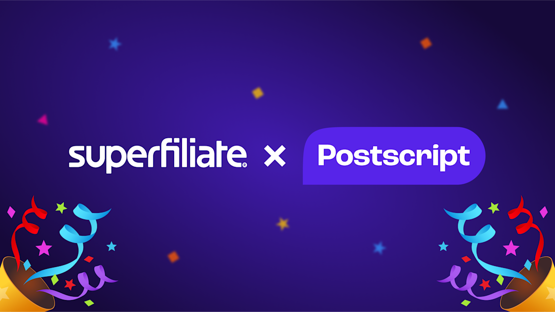Postscript and Superfiliate Integration - Postscript