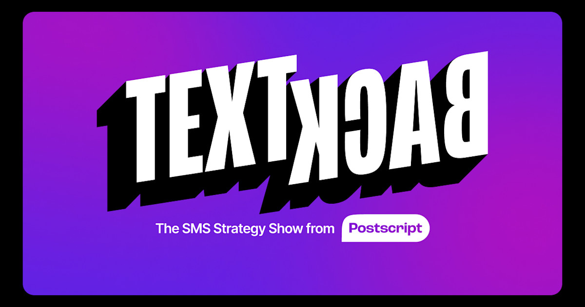Text Back: The SMS Strategy Show from Postscript
