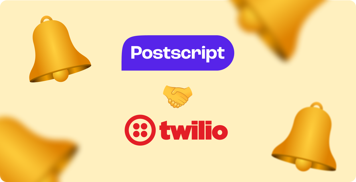 Postscript Custies Get 3X Sending Bandwidth with Expanded Twilio Partnership