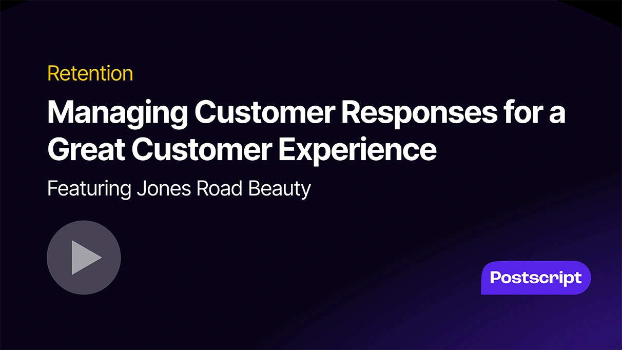 Managing Customer Responses