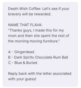 Death Wish Coffee Interactive SMS Campaign 2