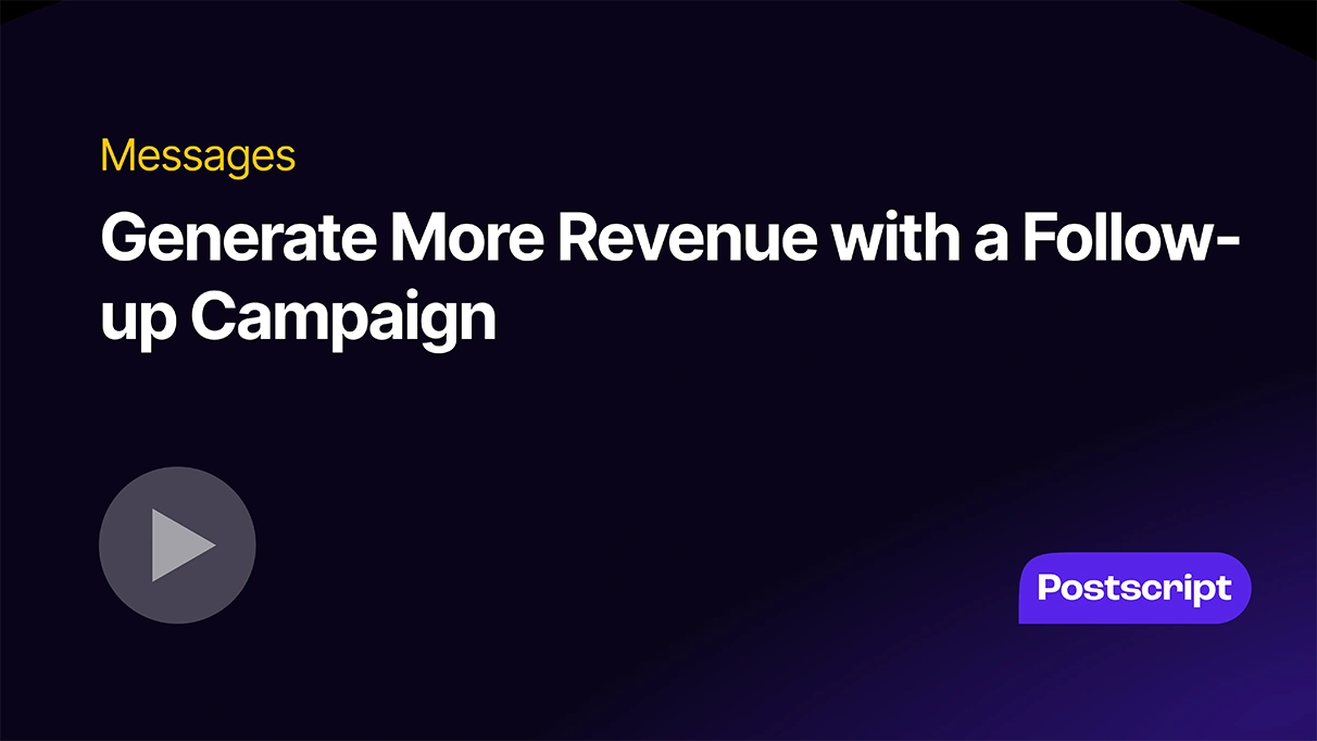Generate more revenue with a follow-up campaign