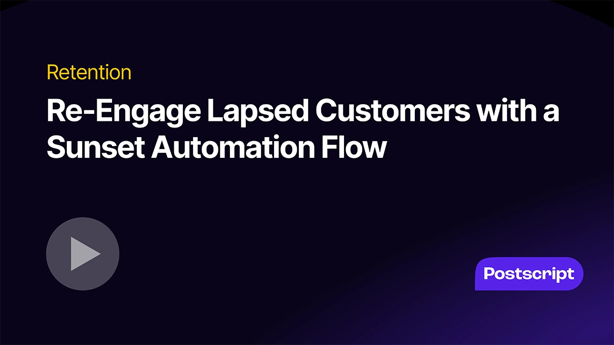 Re-Engage Lapsed Customers with a Sunset Automation Flow