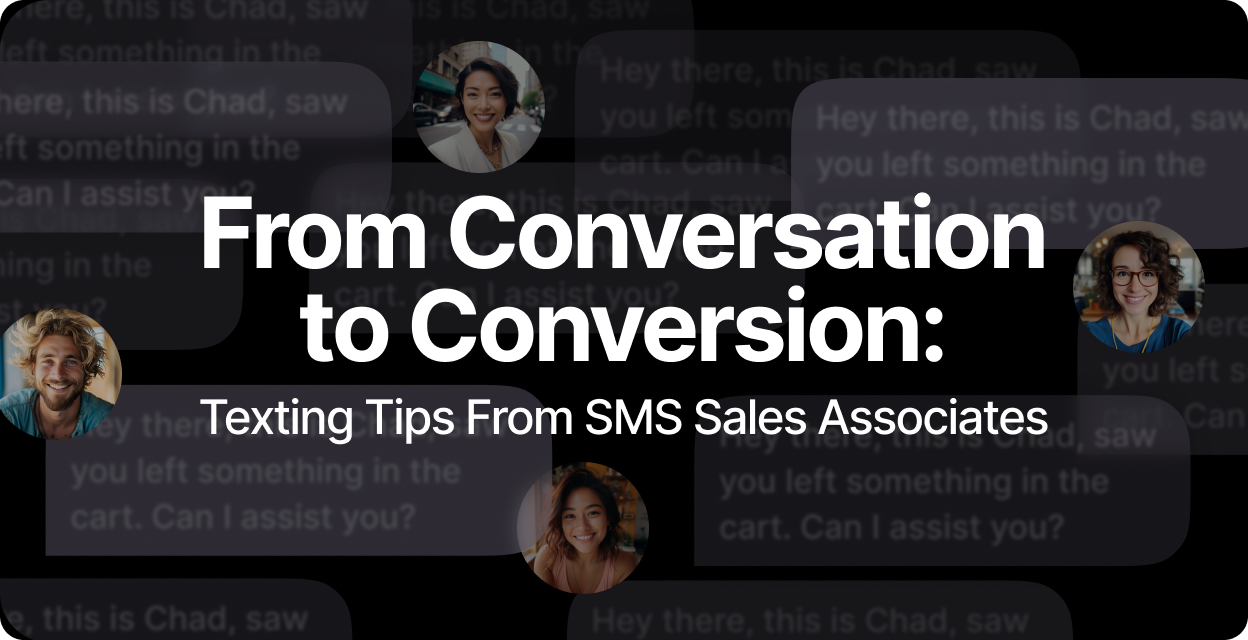 From Conversation to Conversion: Texting Tips From SMS Sales Associates