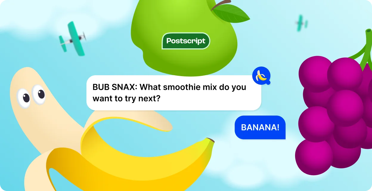 What to Text SMS Subscribers When You Don’t Know What to Say: 7 Great Examples of Conversational Campaigns