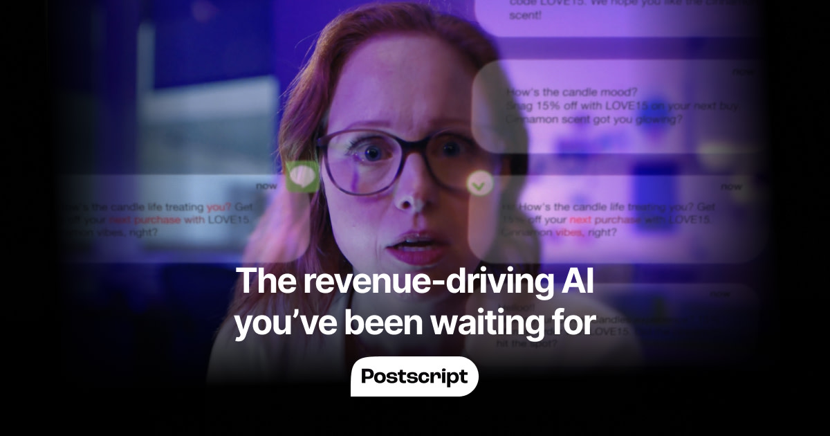 Postscript - SMS Marketing and Sales for Shopify Brands