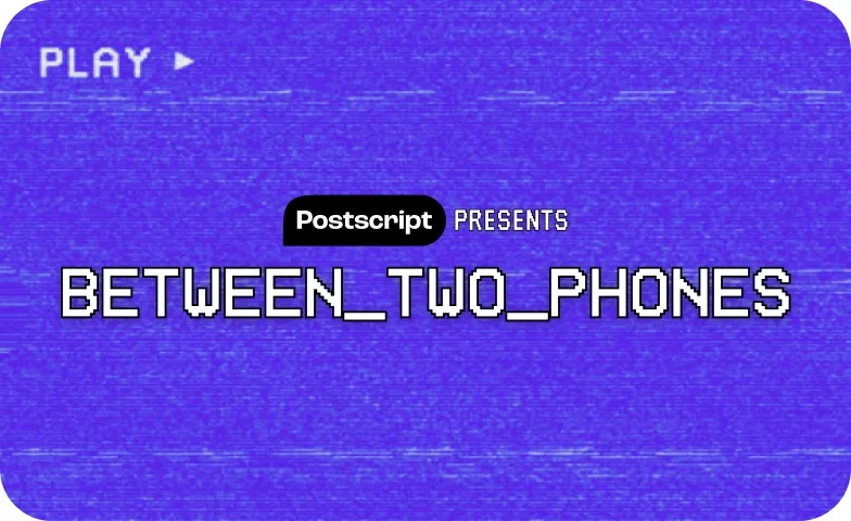 Between Two Phones Blog Card