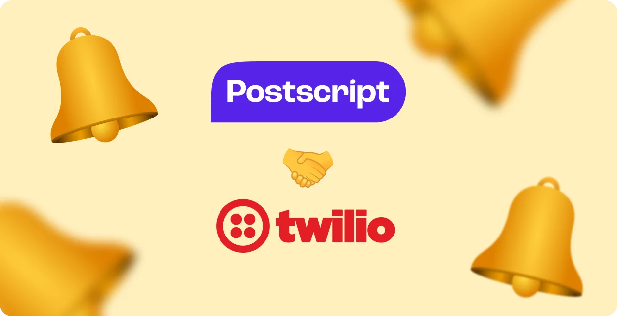 Postscript Custies Get 3X Sending Bandwidth with Expanded Twilio Partnership