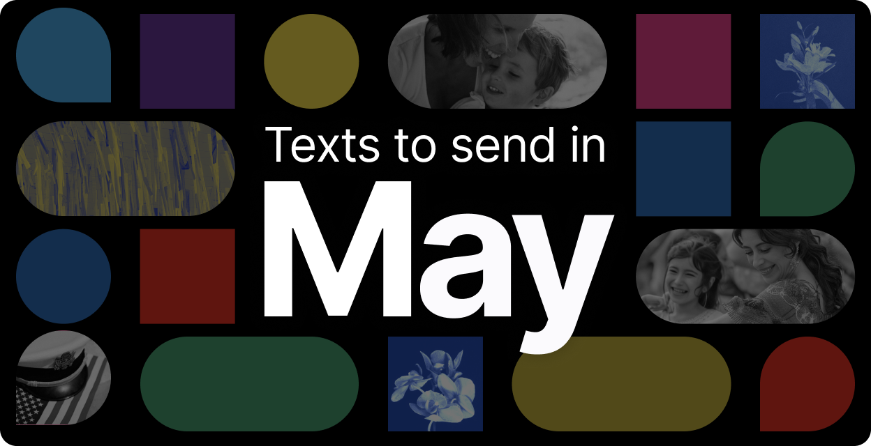 9 Texts to Send in May 