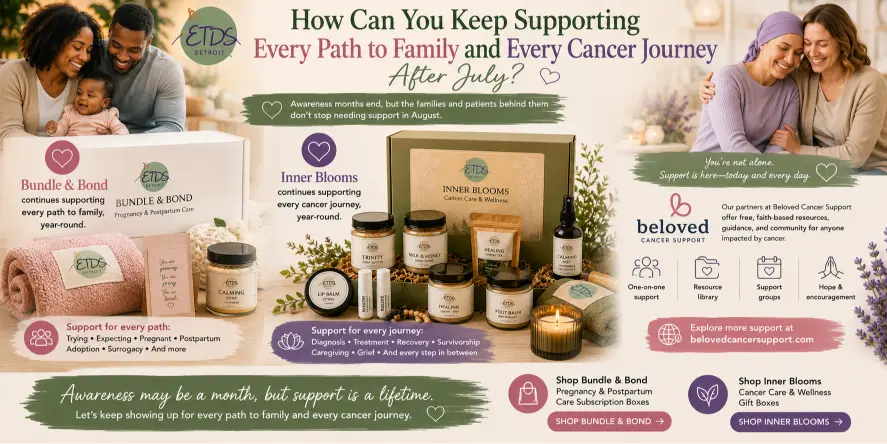 how-can-you-keep-supporting-every-path-to-family-and-every-cancer-journey-after-july-banner